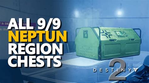 Destiny 2 Lightfall all Neptune Neomuna Region chests These Region chests are needed for the Neptunes Bounty triumph and the To Hero quest given to y. . Destiny 2 neptune region chests